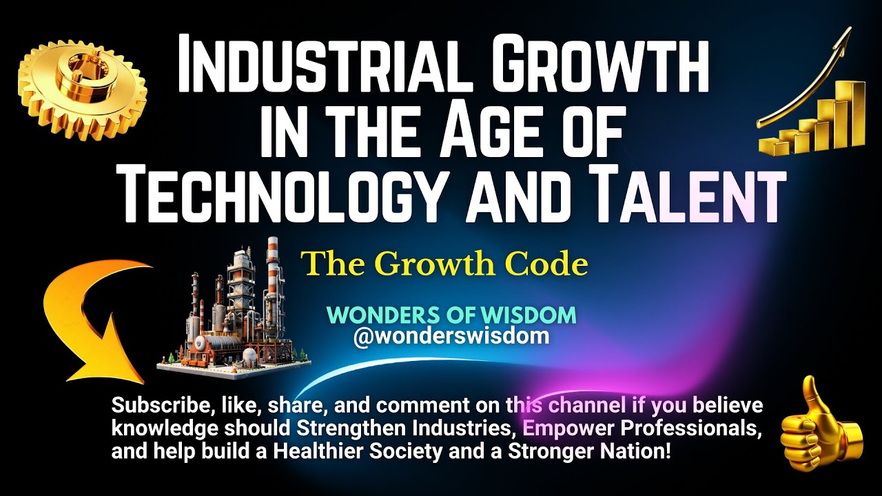 Industrial Growth: 