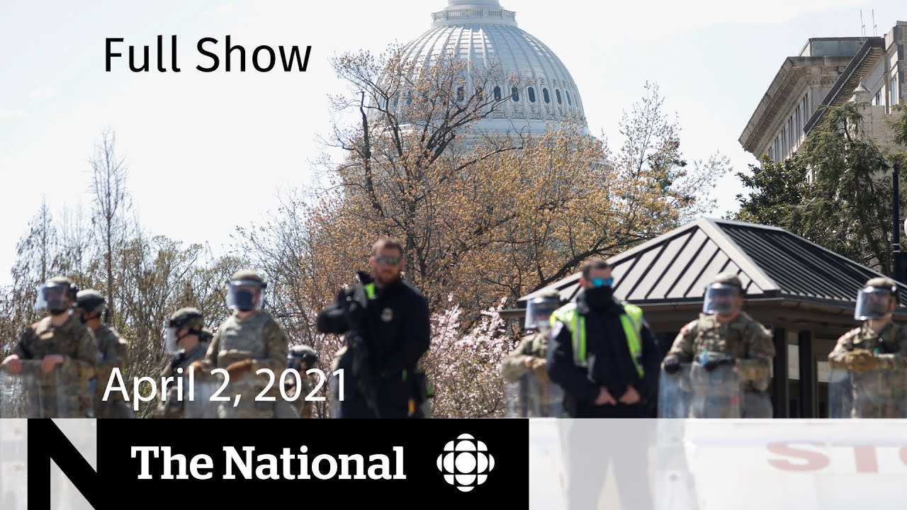 CBC News: The National | Car rams U.S. Capitol killing one officer | April 2, 2021