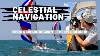 Sextant to Line of Position  A Complete Sight Reduction from an Offshore Sailing Race