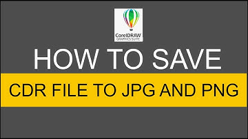 How to save CDR file to JPG and PNG in Corel Draw X8/X7