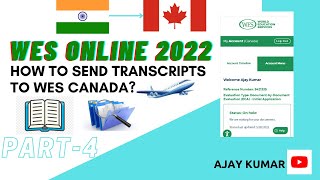 How to send transcripts to WES Canada | Part-4 | Offline Transcript | WES CANADA EXPRESS ENTRY 2022