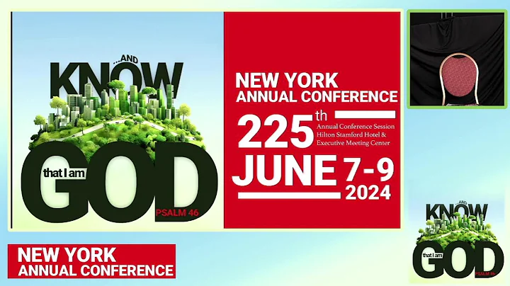 2024 New York Annual Conference of the United Methodist Church - Friday, June 7