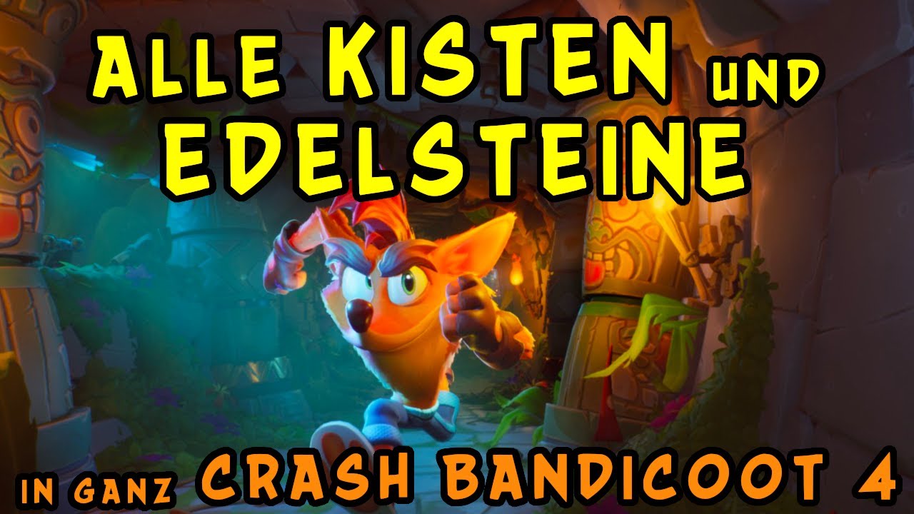 Crash Bandicoot 4 Level 1 Alle Kisten CRASH BANDICOOT 4 - ALLE Kisten & Edelsteine (100% Walkthrough vom