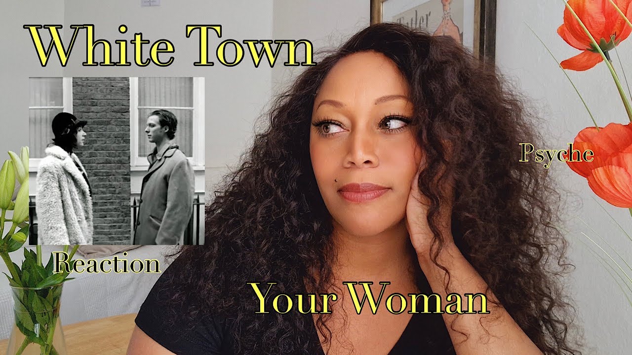 Reaction by PSYCHE White Town   Your Woman Official HD Video480p   HD 720p