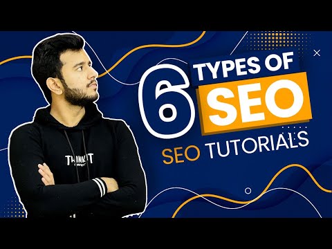 6 Different types of SEO | SEO Tutorials for Beginners | Tabish bin Tahir