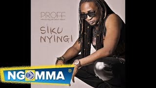 Proff ft. K-Tisa - Upendo