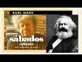 Karl Marx | Sábados Culturales