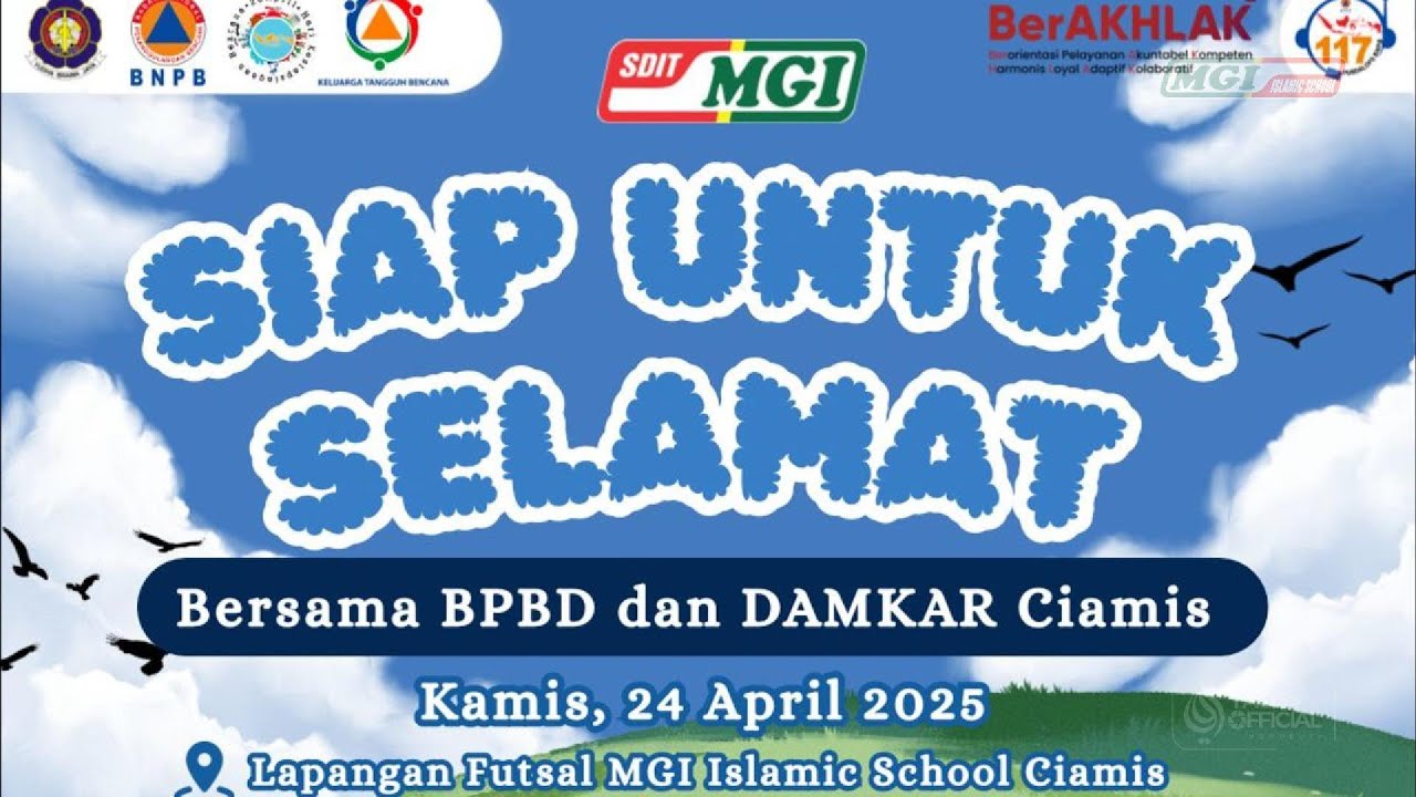 Siap untuk Selamat | Bersama BPBD dan Damkar Ciamis | SDIT MGI Ciamis