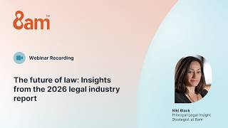 The future of law: Insights from the 2026 legal industry report