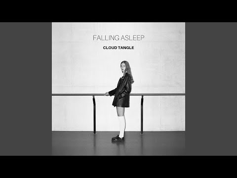 Cloud Tangle — Falling Asleep