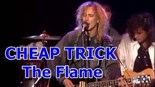 Cheap Trick - The Flame  (Lyrics)