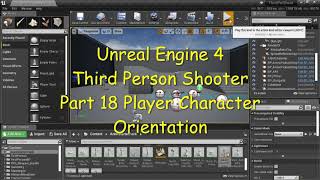 UE4 - Third Person Shooter Part 18 Player Character Orientation