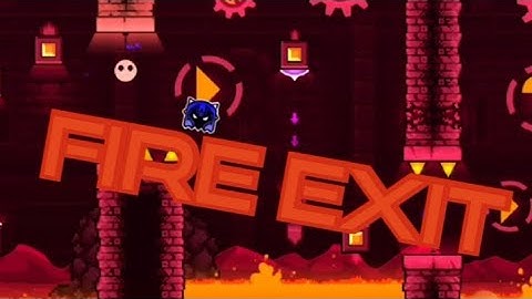 Fire Exit by DeeperSpace | (Harder 7*) | Geometry Dash 2.2