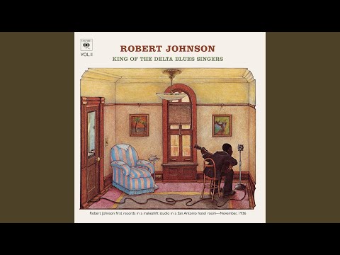 Robert Johnson - Sweet Home Chicago