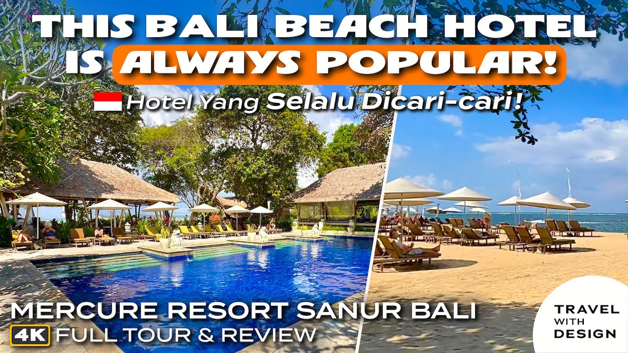 The FAVORITE Beach Hotel in Bali! - Mercure Resort Sanur Bali (Full Review - 🇬🇧🇮🇩Bilingual)