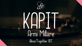 Kapit - Armi Millare (From "Alone/Together") Lyrics