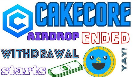Cake Core Airdrop Ended🥳🙀 Withdrawal 15th August #CakeCore #Howtowithdrawcakecore #withdrawcakecore