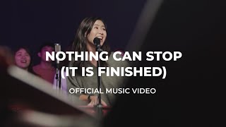 Nothing Can Stop (It Is Finished) | Official Music Video |  Wondersigns x Unscripted