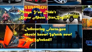 Cars & Costly items mentioned In The Weeknd's StarBoy | Lyric Explanation | Things You didn't know |