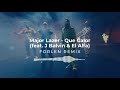 Major Lazer - Que Calor (feat. J Balvin & El Alfa) (Forlen Remix)