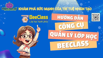 HƯỚNG DẪN CÔNG CỤ QUẢN LÝ LỚP HỌC BEECLASS