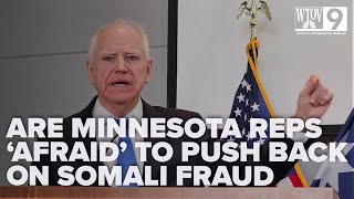 Minnesota lawmakers 'afraid' to push back on Somali fraud when questions were raised