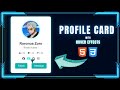 SIMPLE PROFILE CARD USING HTML & CSS ONLY | #09