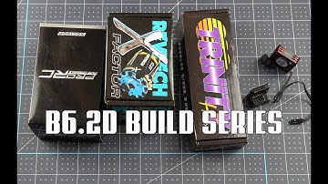 Team Associated B6.2d build series - Unboxing and installing electronics