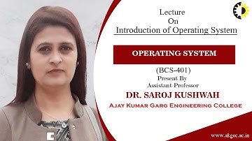 INTRODUCTION OF OPERATING SYSTEM | OPERATING SYSTEM | LECTURE 02 BY DR. SAROJ KUSHWAH | AKGEC