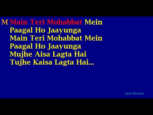 Main Teri Mohabbat Mein - Md Aziz-Sadhana Sargam Duet Hindi Full Karaoke with Lyrics class=