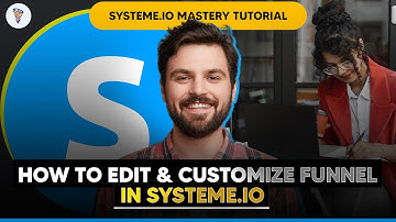 Systeme.io Mastery Tutorial ✅ How to Edit & Customize Sales Funnel in Systeme