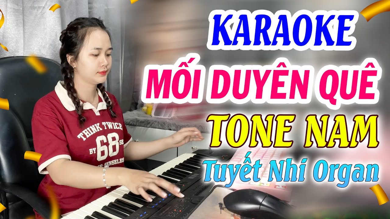 Karaoke Mối Duyên Quê Tone Nam dễ hát ( Đàn trực tiếp ) Karaoke Tuyết Nhi