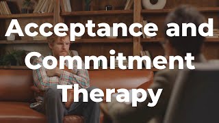 What is Acceptance and Commitment Therapy (ACT) Net Worth