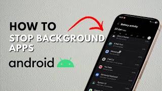 Celebrity How To Stop Background Apps On Android - Full Guide Wealth