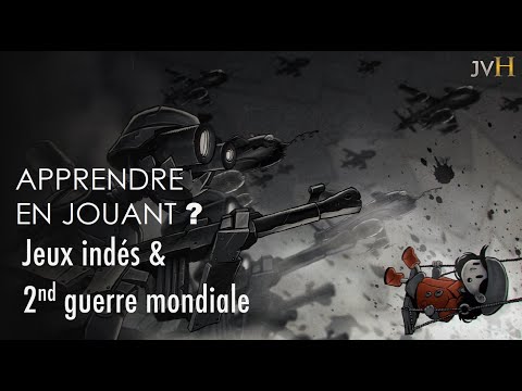 Apprendre en jouant ? Jeux indés & 2nd Guerre Mondiale