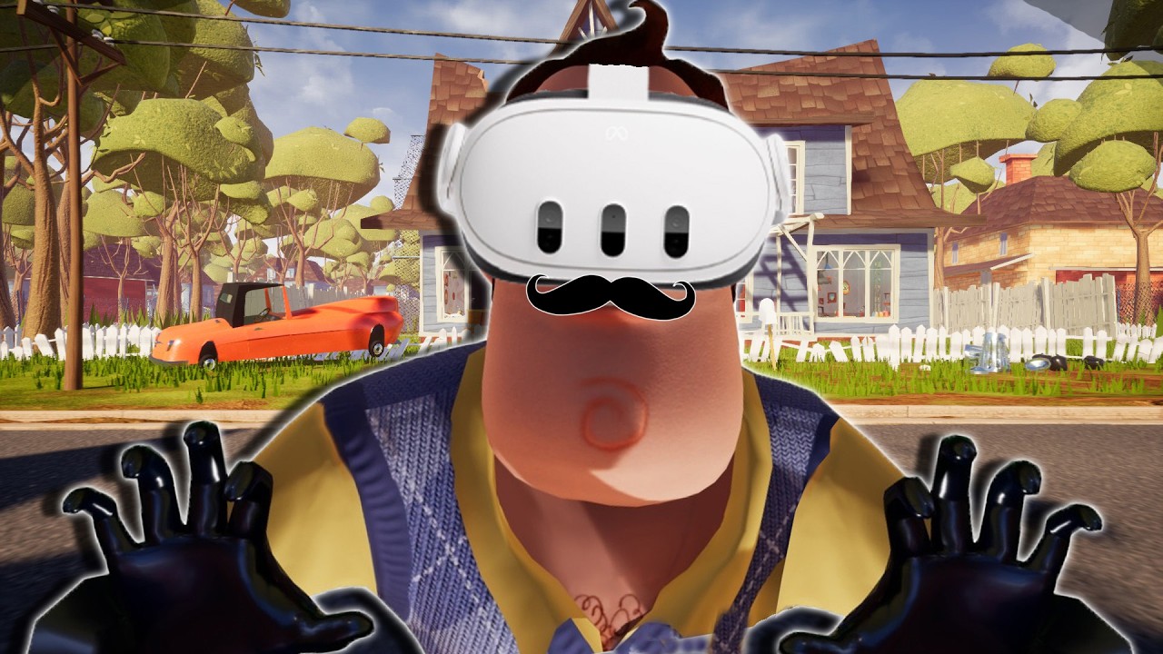 Surviving Hello NEIGHBOR in VR..?