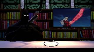 Batman Contingency: Inuyasha