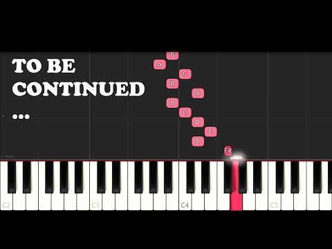to-be-continued-(easy-piano-tutorial)