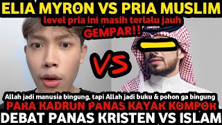 DEBAT ISLAM VS KRISTEN ELIA MYRON VS PRIA MUSLIM, ALLAH JADI MANUSIA GA BINGUNG, JADI BUKU GIMANA?