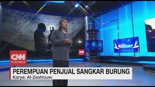 Epilog Al-Zastrouw: Perempuan Penjual Sangkar Burung #LayarDemokrasi