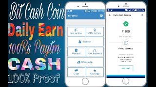 Bit cash coin apps unlimited free paytm cash earn 100% proof hindi screenshot 2