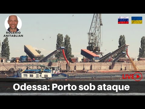 ODESSA: PORTO SOB ATAQUE