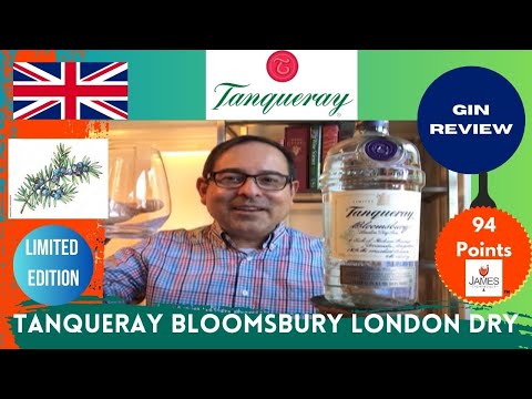 Tanqueray Bloomsbury Gin Limited Edition 94 Points - YouTube