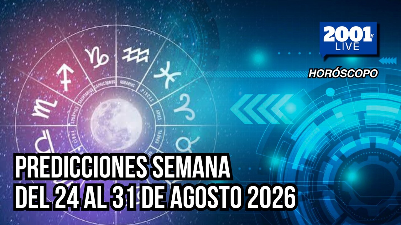 Predicciones de Arturo Acosta: Horóscopo semana del 24 al 31 de agosto de 2026