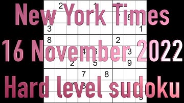 Sudoku solution – New York Times sudoku 16 November 2022 Hard level