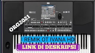 #org2021 REMIK OT IVANA HD
