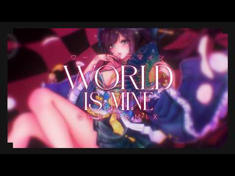 World Is Mine (CPK! Remix)┃Seikai Mori (Cover)