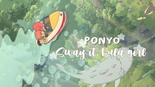 ponyo - sway it, hula girl (cha cha)