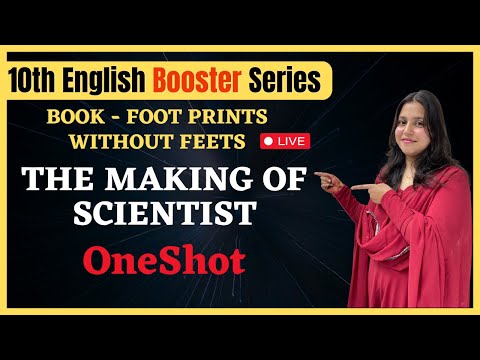 BOOSTER SERIES | Book-Foot Prints Without Feets | Ch-The Making Of Scientist | OneShot |10th English