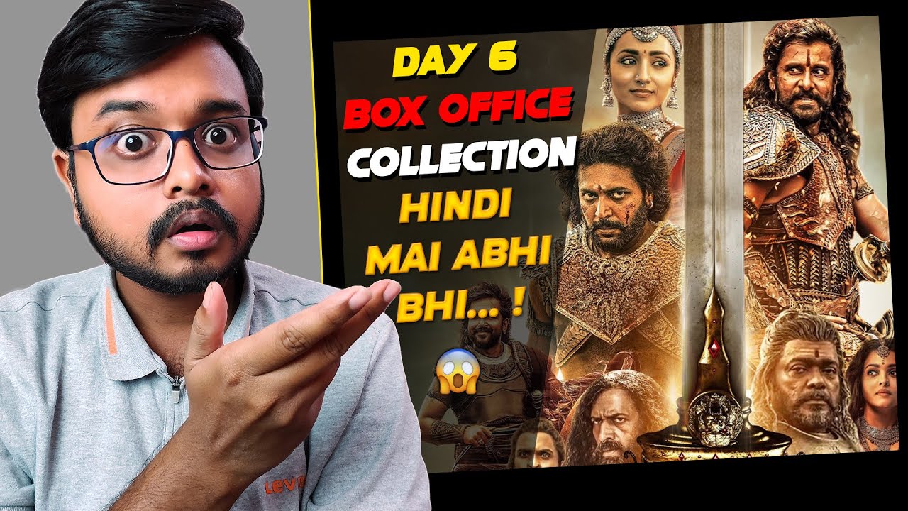 Ponniyin Selvan - (PS1) Day 6 Box Office Collection 🔥| Hindi | Tamil | All Languages
